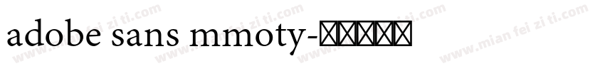 adobe sans mmoty字体转换